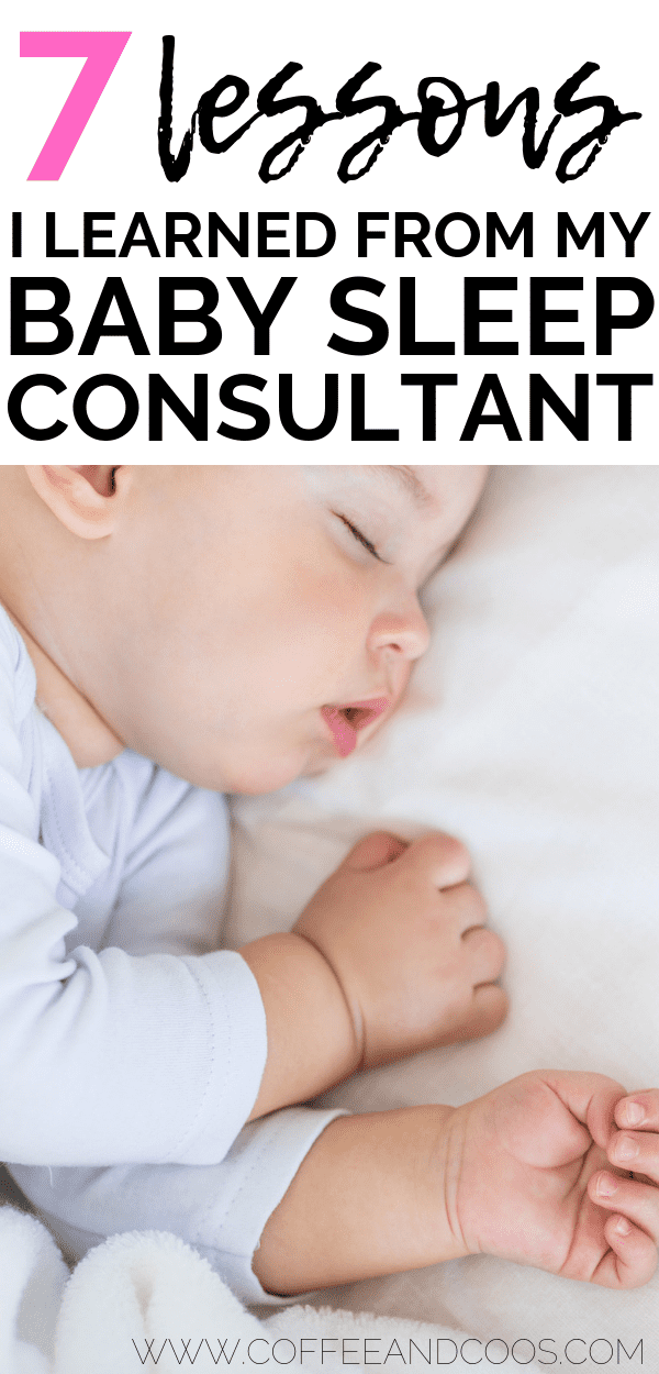 7 Lessons I Learned From My Baby Sleep Consultant - Coffee And Coos